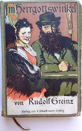 Im Herrgottswinkel. Lustige Tiroler Geschichten. Von Rudolf Greinz (1911).